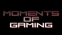 Link to Moments Of Gaming video listing
